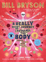 A Really Short Journey Through the Body (ISBN: 9780241606223)