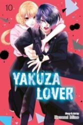 Yakuza Lover, Vol. 10 (ISBN: 9781974740529)