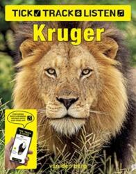 Tick, Track And Listen - Kruger (ISBN: 9781776323340)