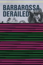 Barbarossa Derailed: Volume 3 (ISBN: 9781909982116)