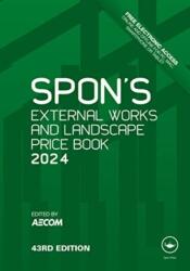 Spon's External Works and Landscape Price Book 2024 (ISBN: 9781032550589)