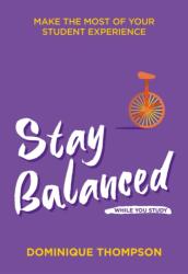 Stay Balanced While You Study (ISBN: 9781837963713)