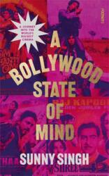 A Bollywood State of Mind (ISBN: 9781804440421)