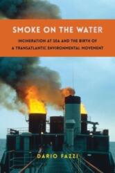 Smoke on the Water (ISBN: 9780231212434)