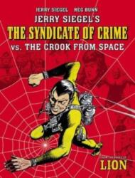 Jerry Siegel's Syndicate of Crime vs. The Crook From Space (ISBN: 9781786189738)