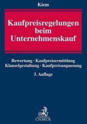 Kaufpreisregelungen beim Unternehmenskauf (ISBN: 9783406780745)