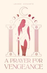 A Prayer for Vengeance (ISBN: 9781645678885)
