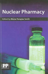 Nuclear Pharmacy - Blaine T Smith (2010)