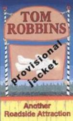 Another Roadside Attraction (ISBN: 9781842431290)