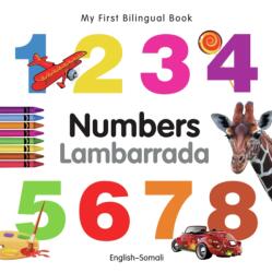 My First Bilingual Book - Numbers - English-somali (ISBN: 9781840595772)