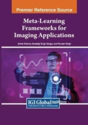 Meta-Learning Frameworks for Imaging Applications (ISBN: 9781668476604)