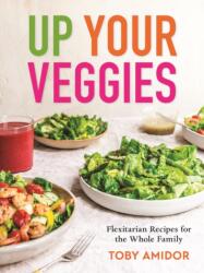 Up Your Veggies (ISBN: 9780778807131)