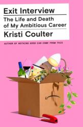 Exit Interview (ISBN: 9780374600907)