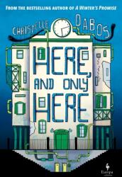 Here, and Only Here (ISBN: 9781787704916)
