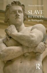 Slave Revolts in Antiquity (ISBN: 9781844651023)