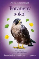 Zvierací záchranári - Poranený sokol (ISBN: 9788056621417)