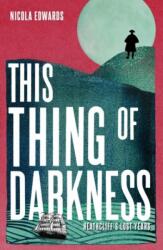 This Thing of Darkness (ISBN: 9781916398689)