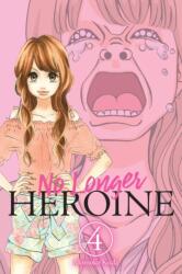 No Longer Heroine, Vol. 4 (ISBN: 9781975346546)