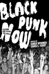 Black Punk Now (ISBN: 9781593767457)