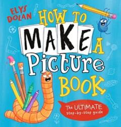 How to Make a Picture Book (ISBN: 9781529515190)