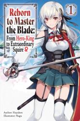 Reborn to Master the Blade (ISBN: 9781975377915)