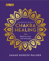 The Essential Book of Chakra Healing (ISBN: 9781398828896)