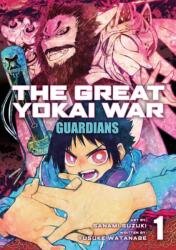 The Great Yokai War: Guardians Vol. 1 (ISBN: 9781787741614)