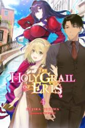 The Holy Grail of Eris, Vol. 4 (ISBN: 9781975373450)