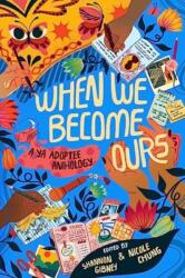When We Become Ours (ISBN: 9780063144408)