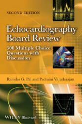 Echocardiography Board Review - 500 MultipleChoice Questions with Discussion 2e (2014)