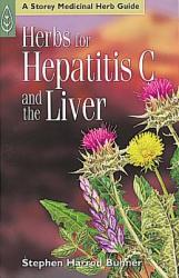 Herbs for Hepatitis C and the Liver - Stephen Harrod Buhner (ISBN: 9781580172554)
