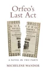 Orfeo's Last Act (ISBN: 9781910996683)
