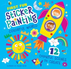 First Fun: Sticker Painting Colorful World (ISBN: 9781641243520)