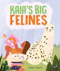 Kaia's Big Felines (ISBN: 9781506488226)