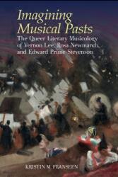 Imagining Musical Pasts (ISBN: 9781638040583)