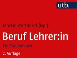 Beruf Lehrer: in (ISBN: 9783825288211)