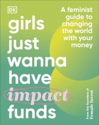 Fetele vor doar fonduri de impact (ISBN: 9780241607817)
