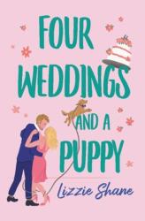 Four Weddings and a Puppy (ISBN: 9781538710340)