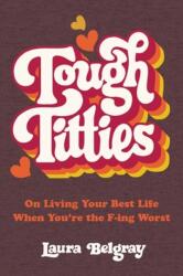 Tough Titties (ISBN: 9780306826047)