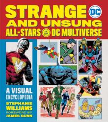 Strange and Unsung All-Stars of the DC Multiverse (ISBN: 9780762483440)