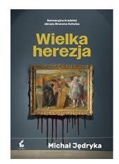 Marea erezie (ISBN: 9788382306149)