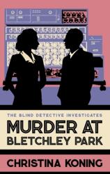 Murder at Bletchley Park (ISBN: 9780749030582)