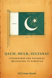 Qaum, Mulk, Sultanat (ISBN: 9781503637788)