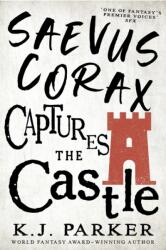 Saevus Corax Captures the Castle (ISBN: 9780356515984)