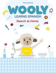 Wooly Learns Spanish. Search at home (ISBN: 9781605377810)