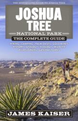 Joshua Tree National Park: Ghid complet (ISBN: 9781940754550)