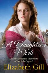 A Daughter's Wish (ISBN: 9781529428025)