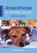 Anaesthesia for Veterinary Nurses (2009)