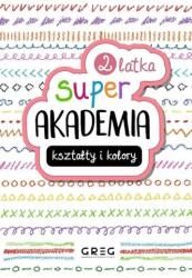 Forme și culori. Super academie 2 ani (ISBN: 9788381861243)