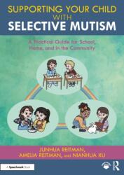 Supporting your Child with Selective Mutism (ISBN: 9781032409085)